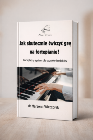 Jak skutecznie ćwiczyć grę na fortepianie?